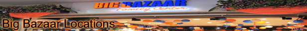 Bigbazaar Locations